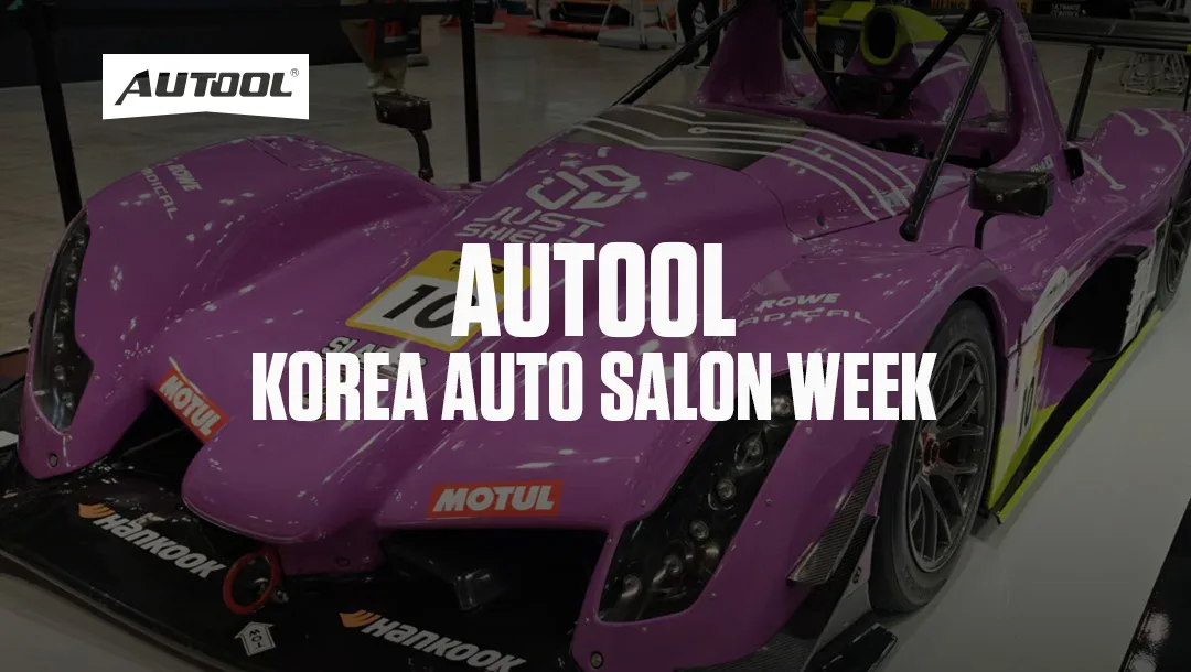 AUTOOL Korea Auto Salon Week | Explore New Opportunities & Share the Industry’s Future